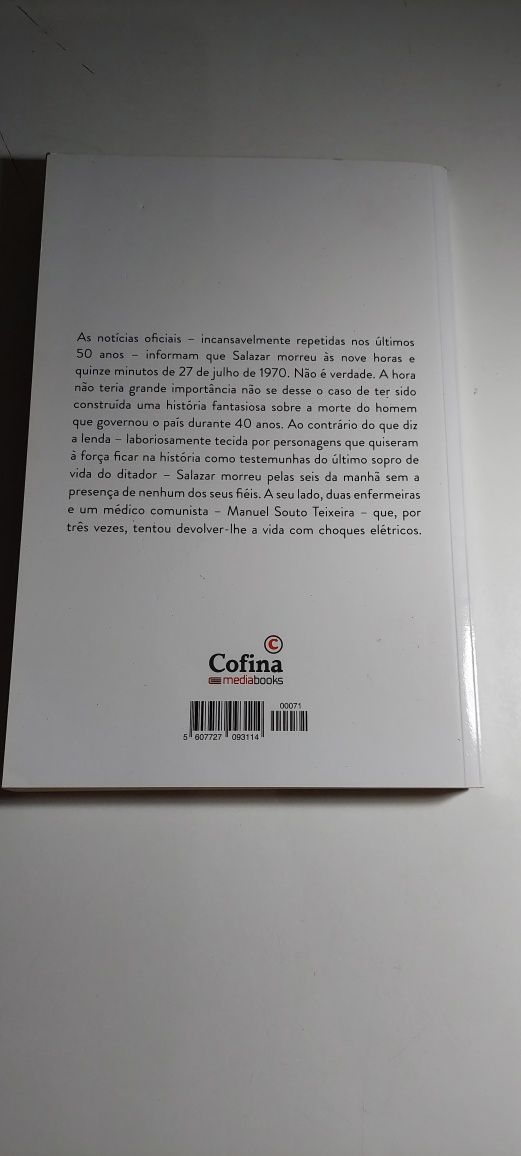 Salazar, A Doença e a Morte - Manuel Catarino