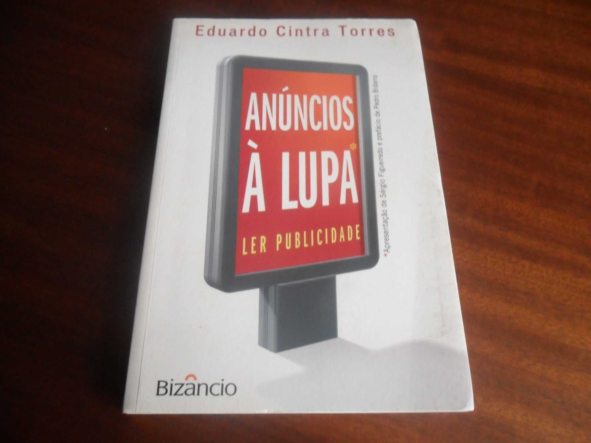 "Anúncios à Lupa" de Eduardo Cintra Torres - 1ª Ed. 2006 - AUTOGRAFADO
