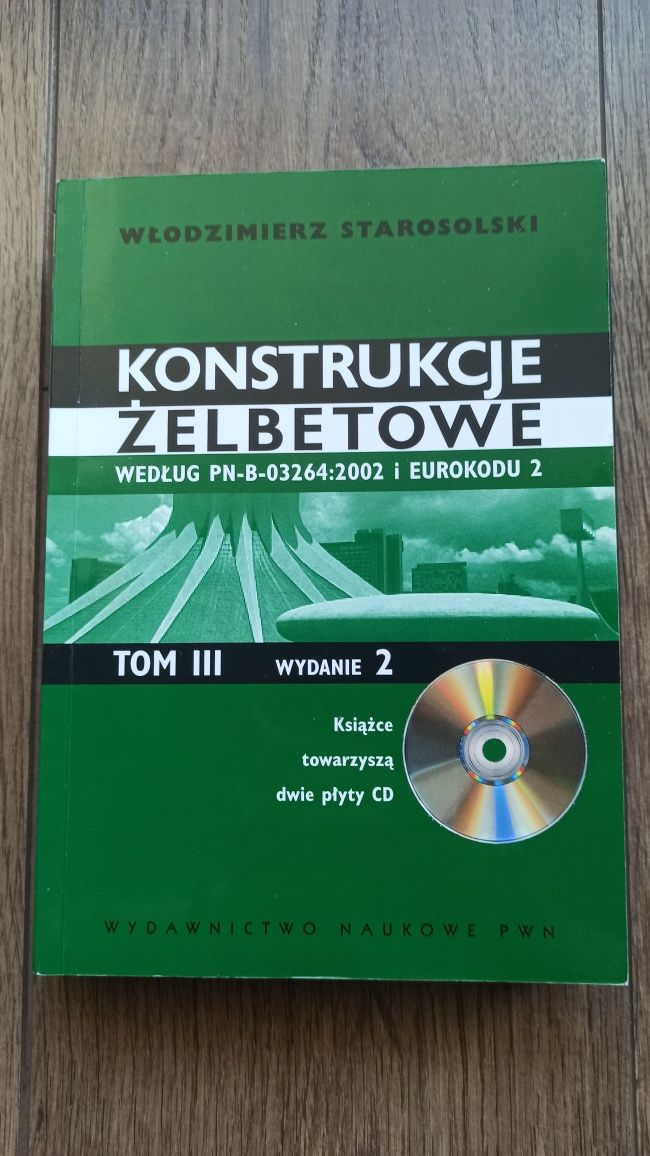 Konstrukcje żelbetowe według PN-B-03264:2002 i Eurokodu 2. Tom III