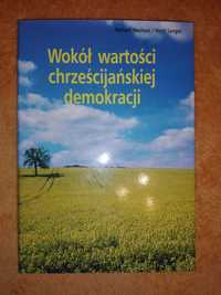 Norbert Neuhaus - Wokół chrześcijańskiej demokracji