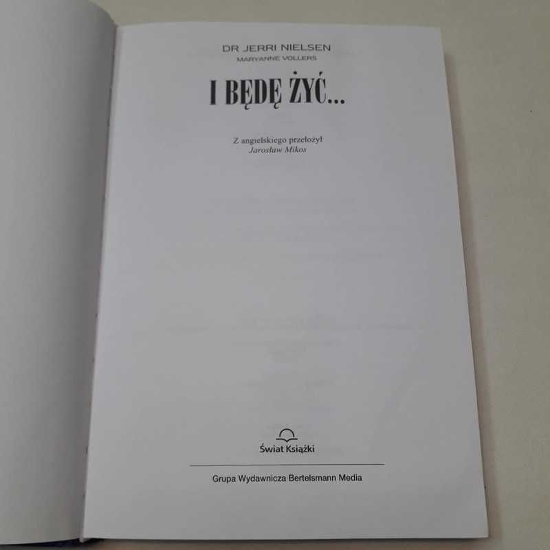 I będę żyć - Jerri Nielsen, Maryanne Vollers