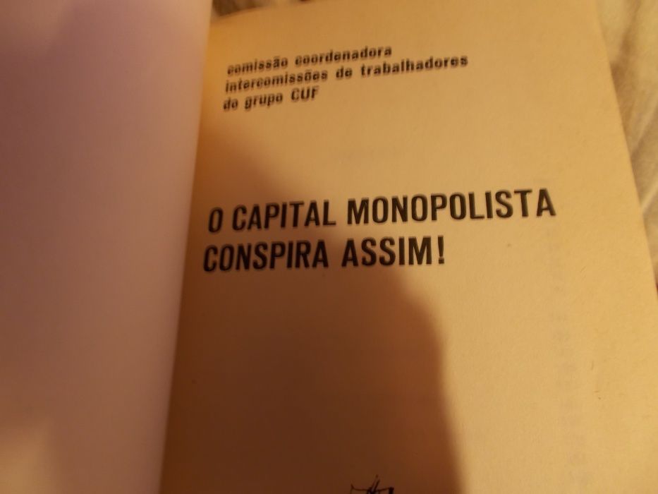 Livro O capital monopolista conspira assim!