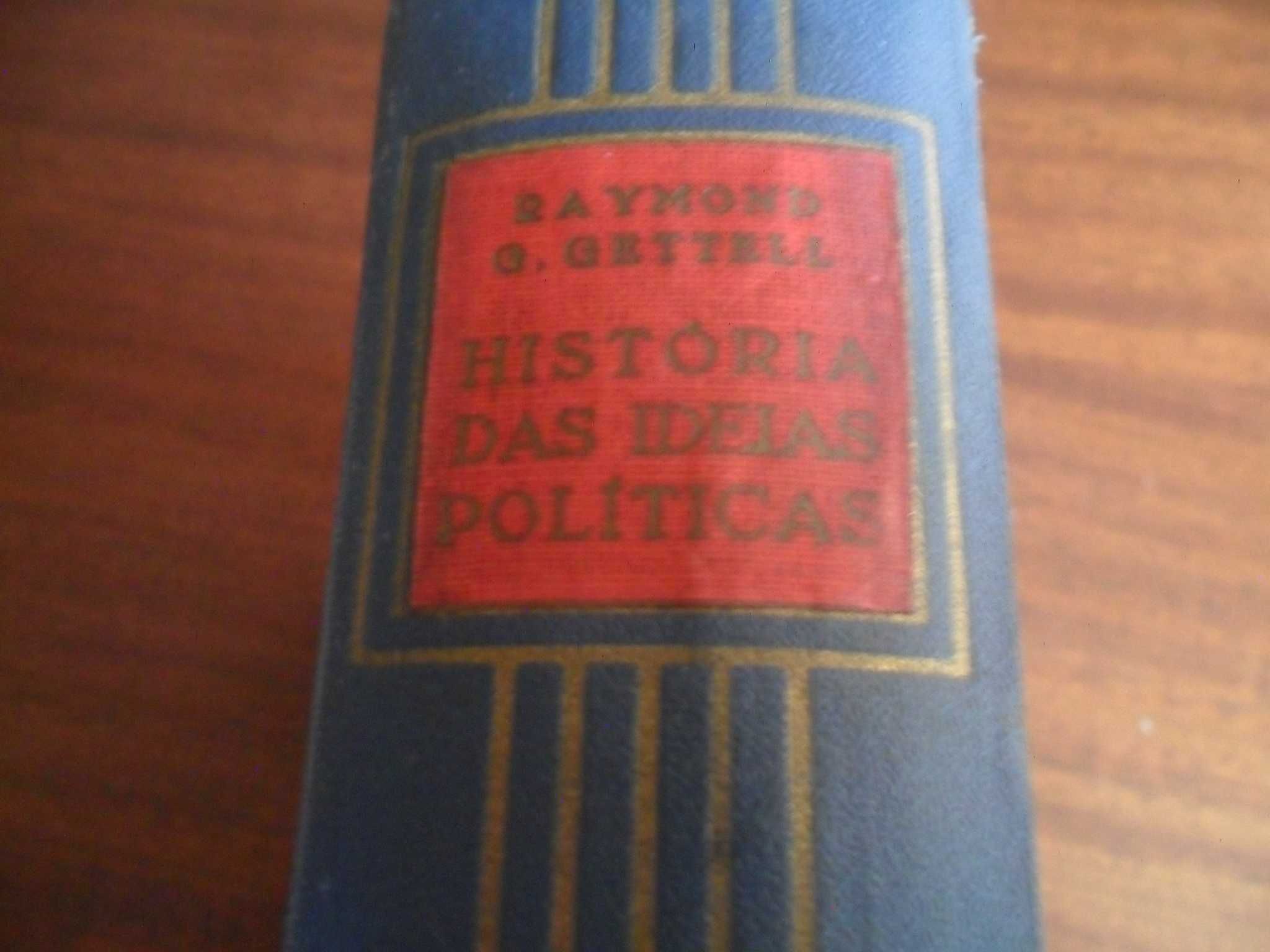 "História das Ideias Politicas" de Raymond G. Gettell - 1ª Edição 1936