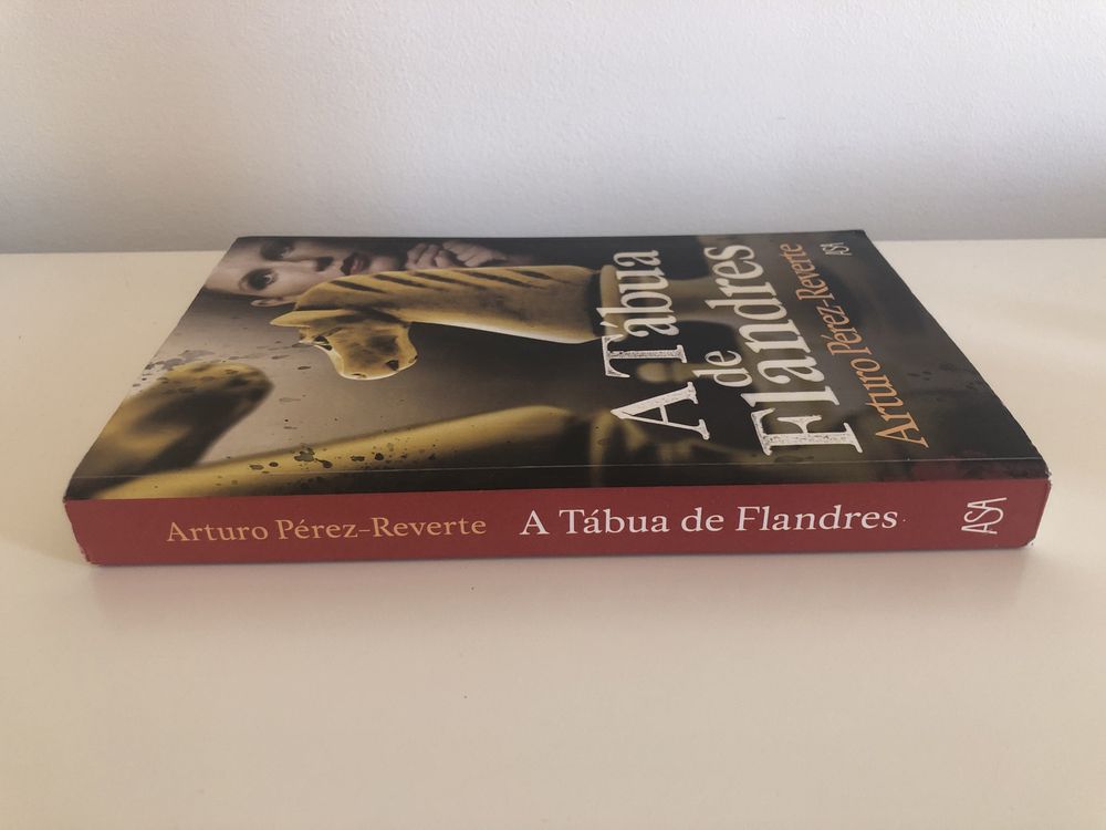 A Tábua de Flandres - Arturo Pérez-Reverte