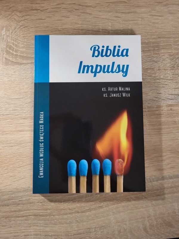 "Biblia Impulsy" ks. Artur Malina, ks. Janusz Wilk