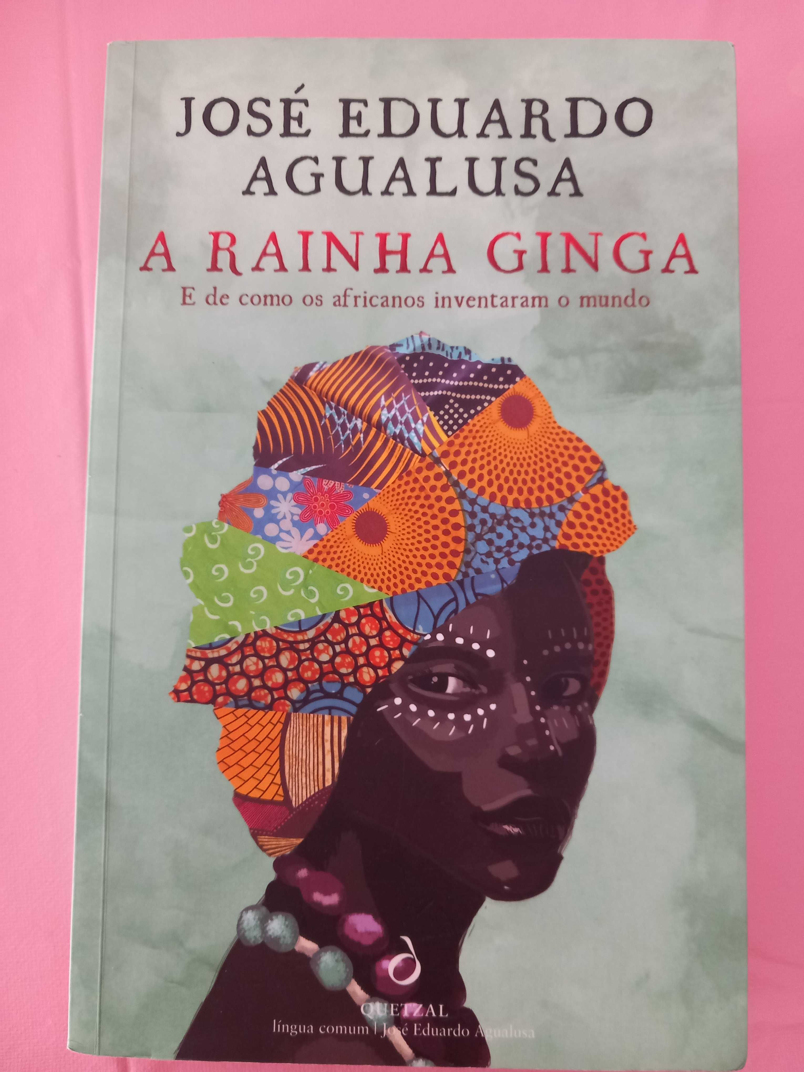 A Rainha Ginga - José Eduardo Agualusa