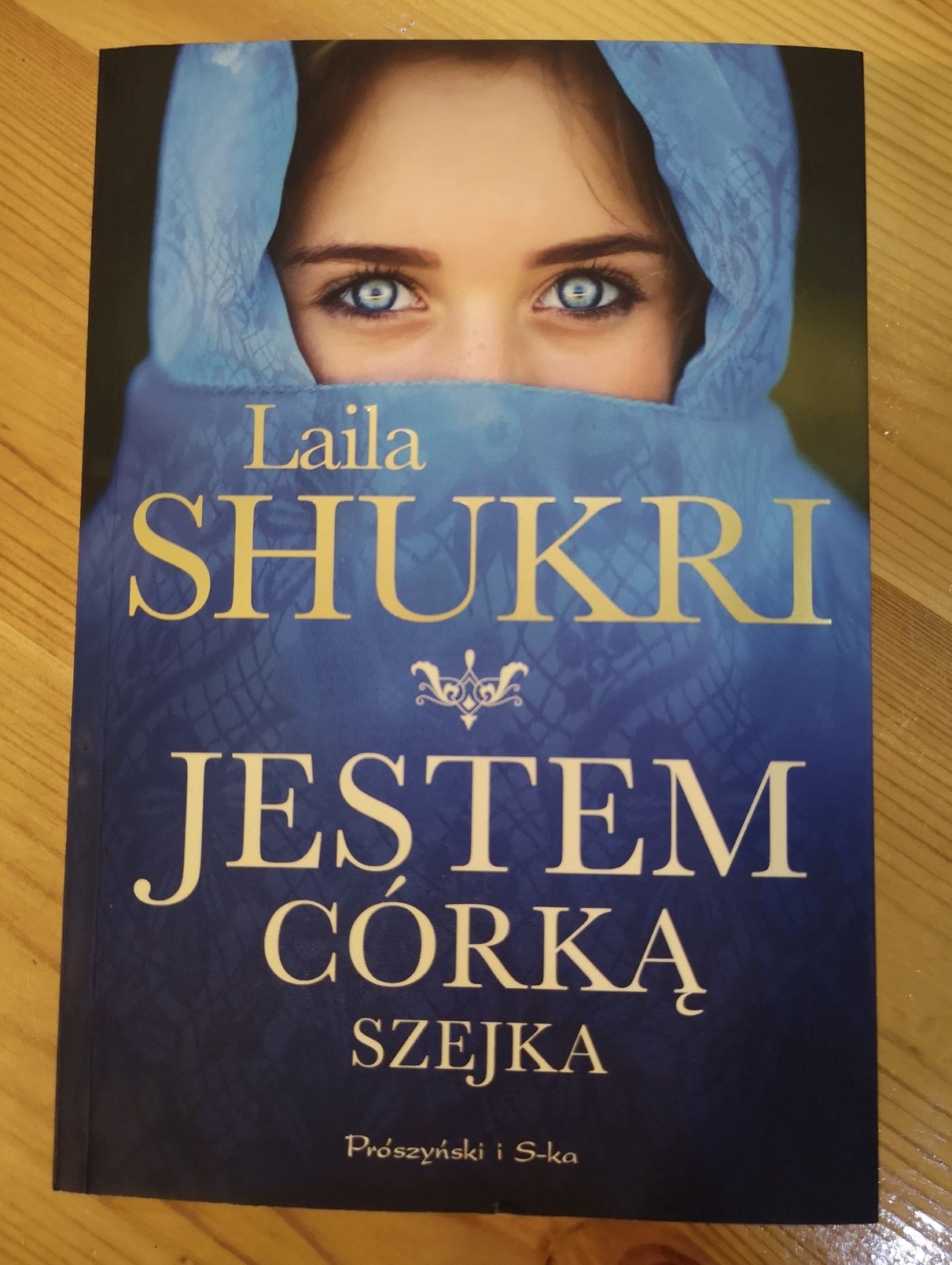 Książka "Jestem córką szejka" Laila Shukri