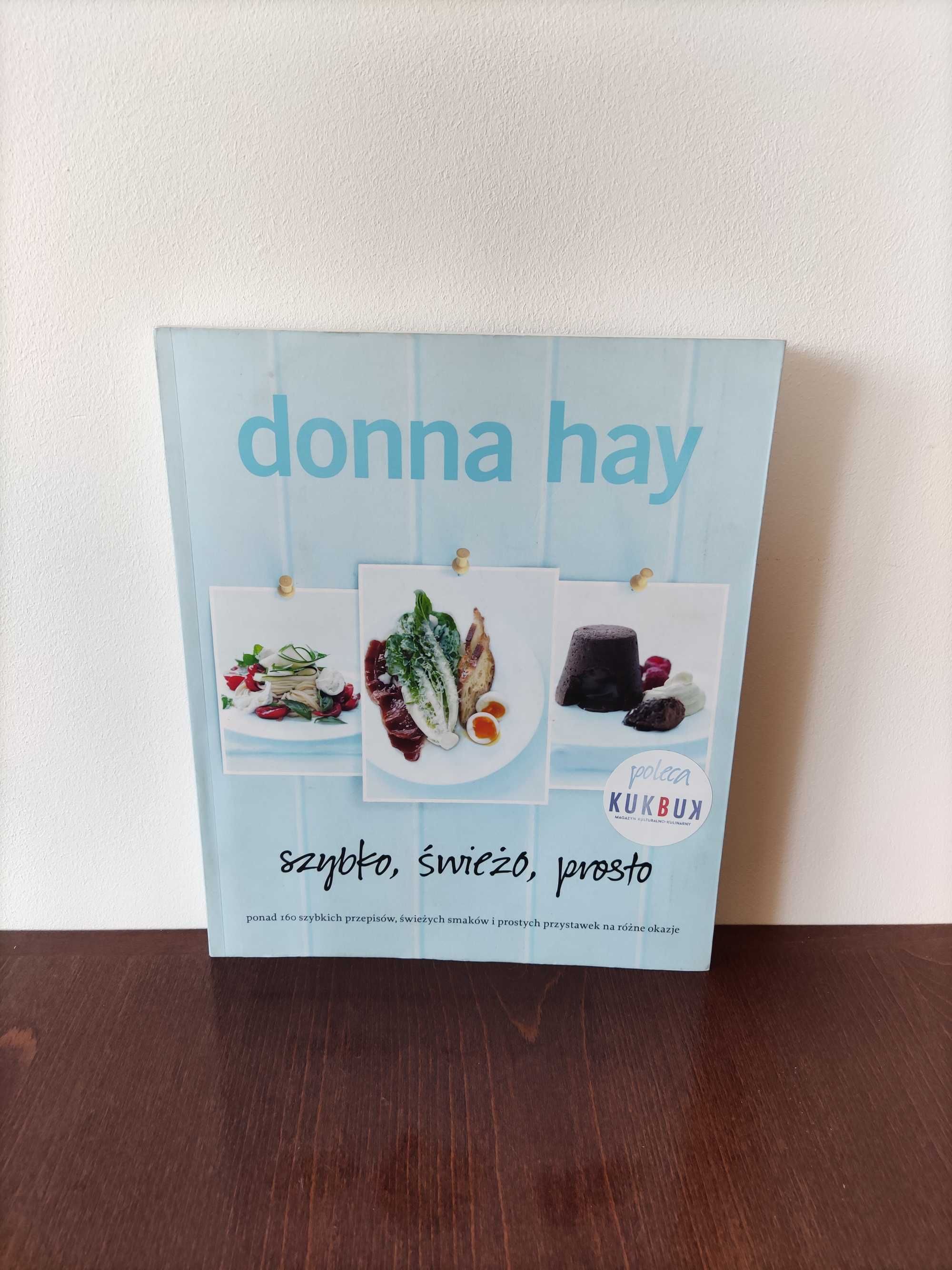 35_Donna Hay Szybko, świeżo, prosto