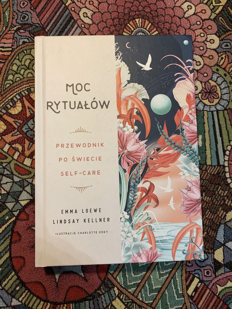 Moc rytuałów, przewodnik po świecie self-care