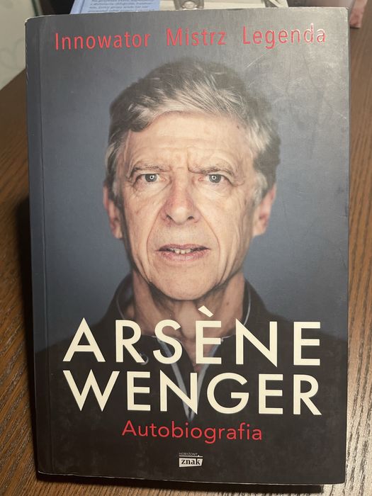 Arsene Wenger. Autobiografia