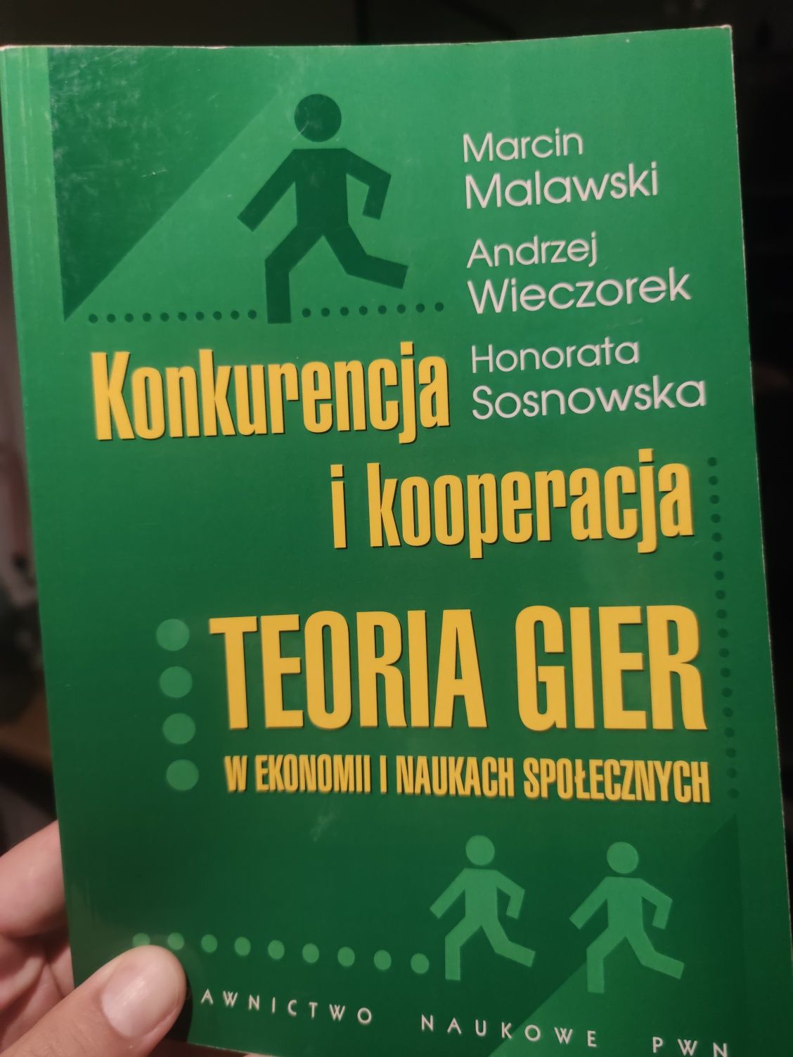 Konkurencja i kooperacja. Teoria gier w ekonomii i naukach społecznych