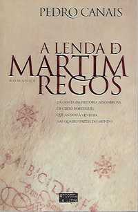 A lenda de Martim Regos_Pedro Canais_Oficina do Livro