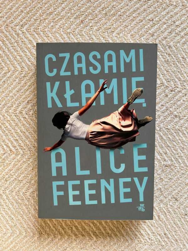 Alice Feeney, Czasami kłamię