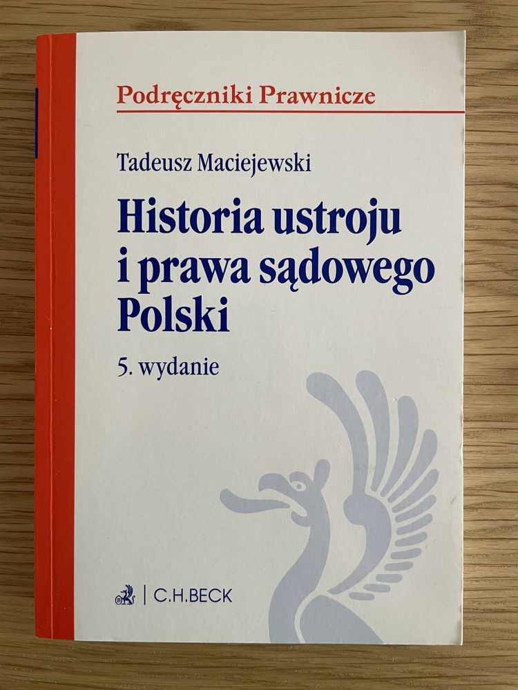 Historia ustroju i prawa sądowego Polski, C.H.Beck, 5. wydanie