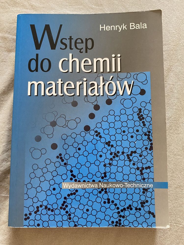 Ksiażka Wstęp do Chemii Materiałów Henryk Bala