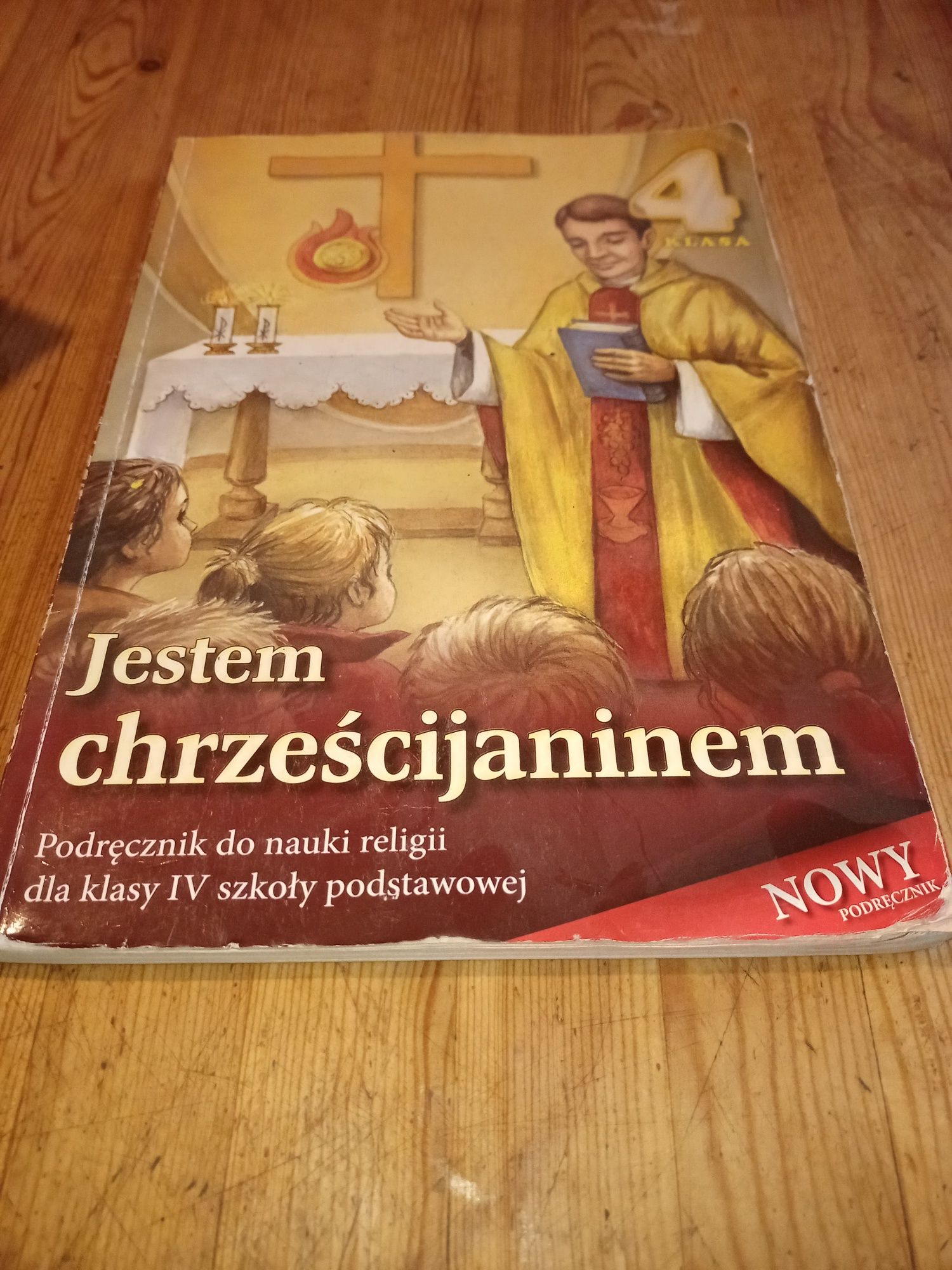 Jestem chrześcijaninem - katechizm klasa 4