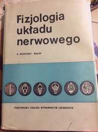 Fizjologia układu nerwowego, E. Goeffrey Walsh, 1966