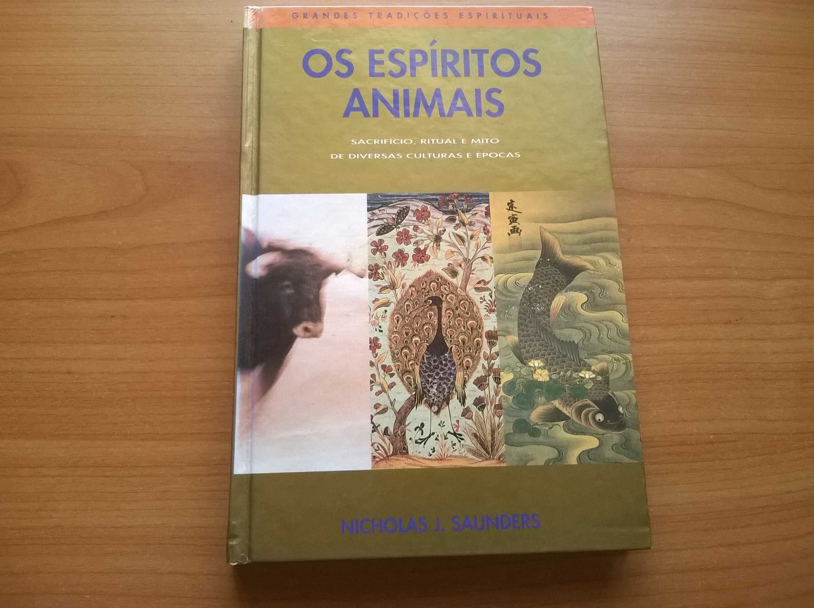 Os Espíritos Animais - Nicholas J. Saunders