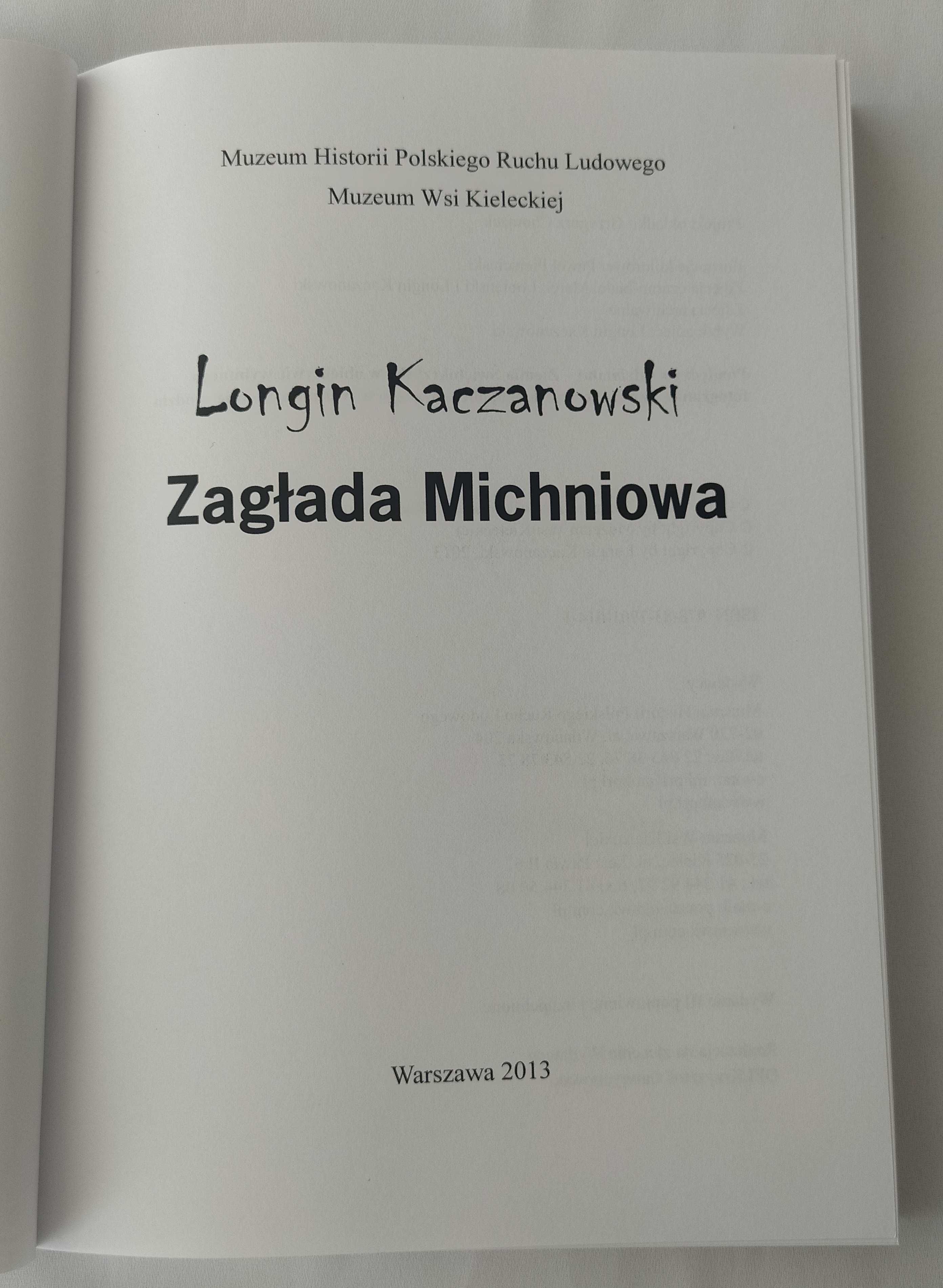 ZAGŁADA MICHNIOWA – Longin Kaczanowski