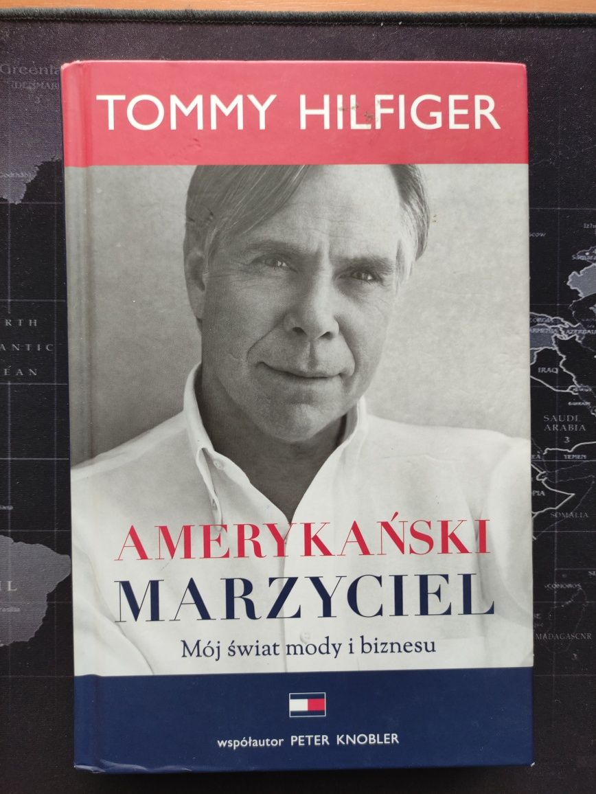 Amerykański marzyciel - Tommy Hilfiger