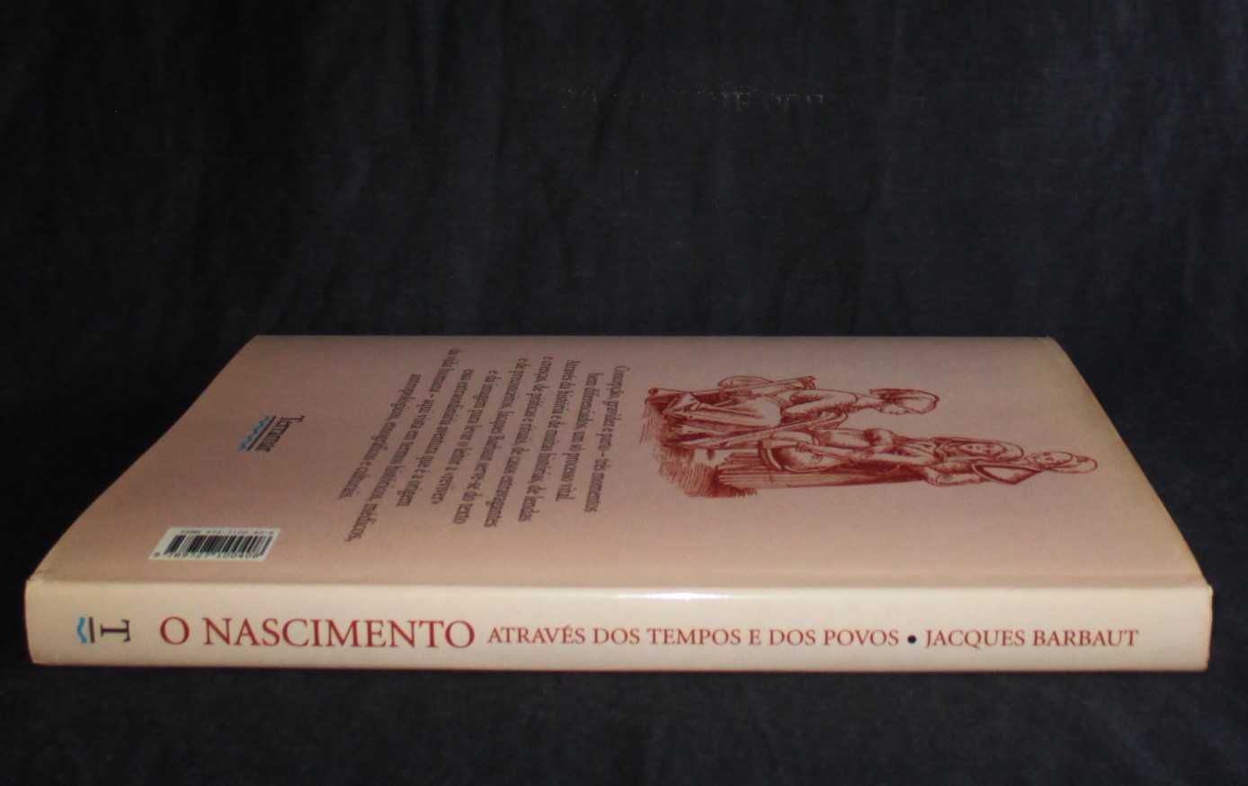 Livro O Nascimento Através dos tempos e dos povos Jacques Barbaut