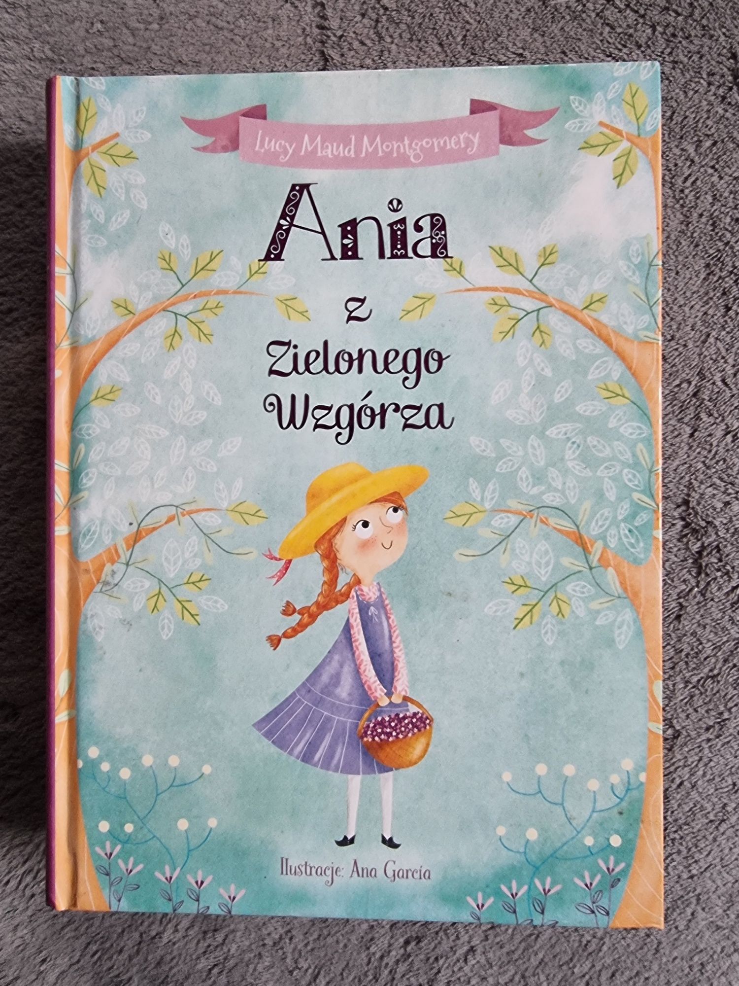 Ania z Zielonego Wzgórza Lucy Montgomery