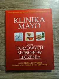 Księga domowych sposobów leczenia Klinika Mayo