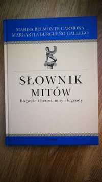 Słownik mitów. Bogowie, herosi, mity i legendy