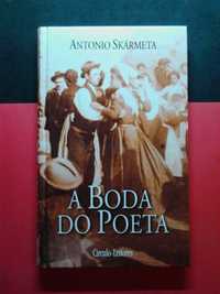 Antonio Skármeta - A boda do poeta