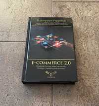 Książka E-Commerce 2.0 - Wydawnictwo Expertia - Przemek Przybylski