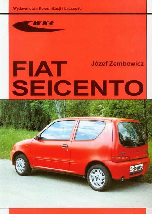 Fiat Seicento
Autor: Zembowicz Józef