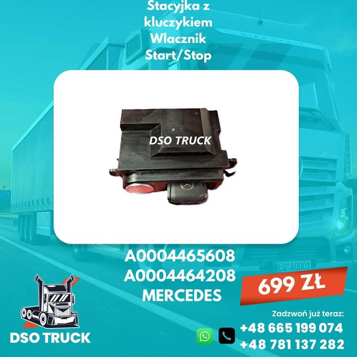 Stacyjka z kluczykiem Wlacznik START/STOP Mercedes Actros Mp 4 A0004468208 A0004464208 A0004465608