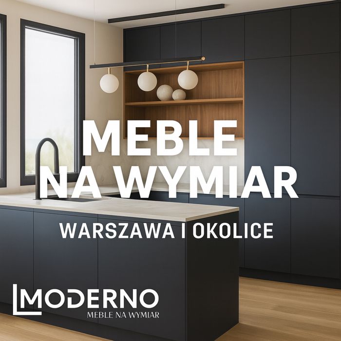 Meble na Wymiar, kuchenne, pokojowe, garderoba, Stolarz Warszawa