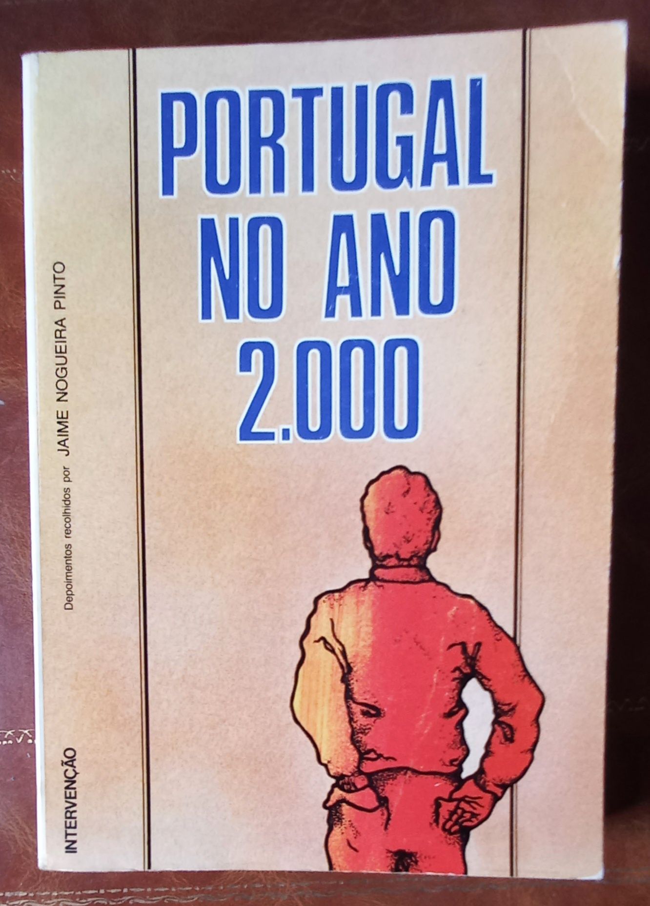 Livro "Portugal no ano 2000" por Jaime Nogueira Pinto. PORTES GRÁTIS.