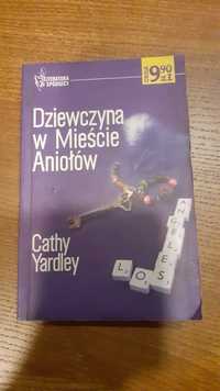 Cathy Yardley, Dziewczyna w Mieście Aniołów