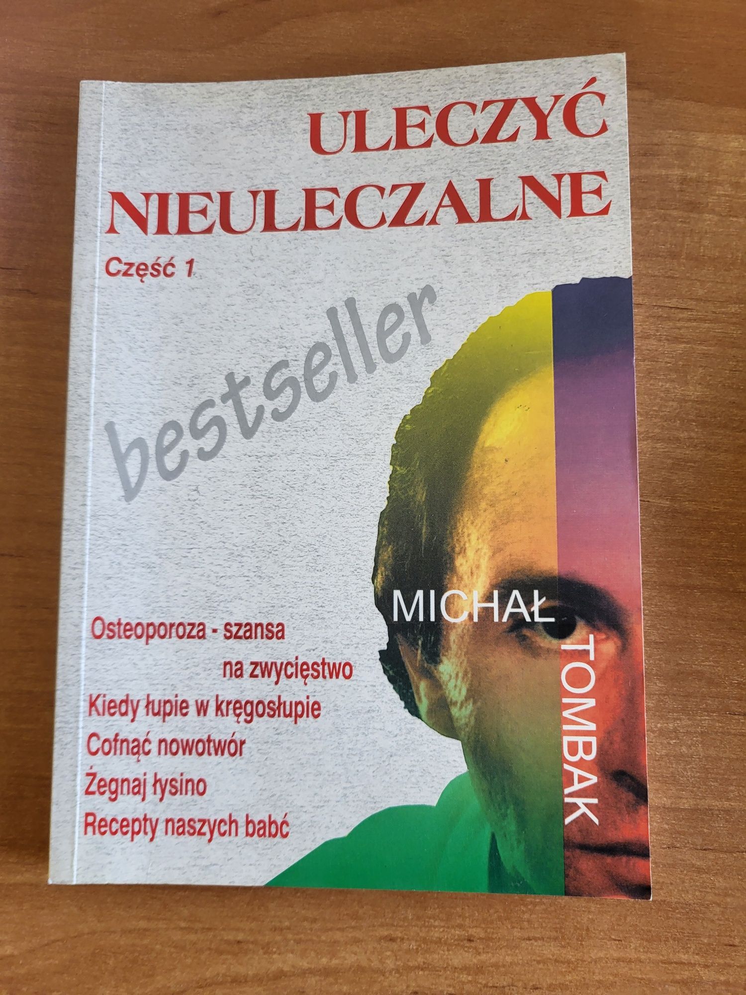 Uleczyc nieuleczalne