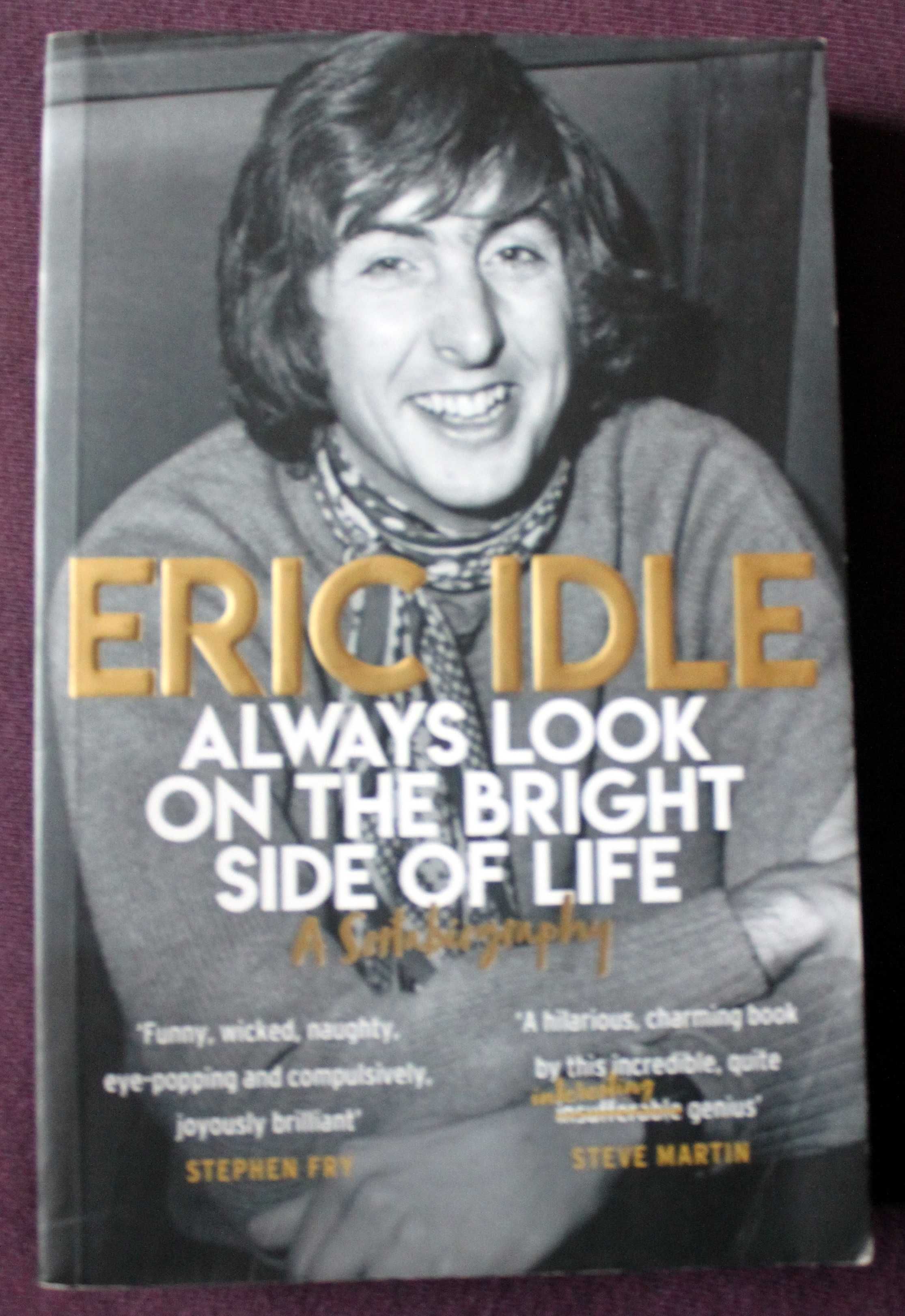Eric Idle Monty Python Always Look on the Bright Side of Life