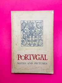 Portugal, Notes and Pictures - Autores Vários - RARO