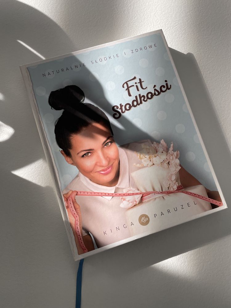 Fit słodkości Kinga Paruzel książka przepisy