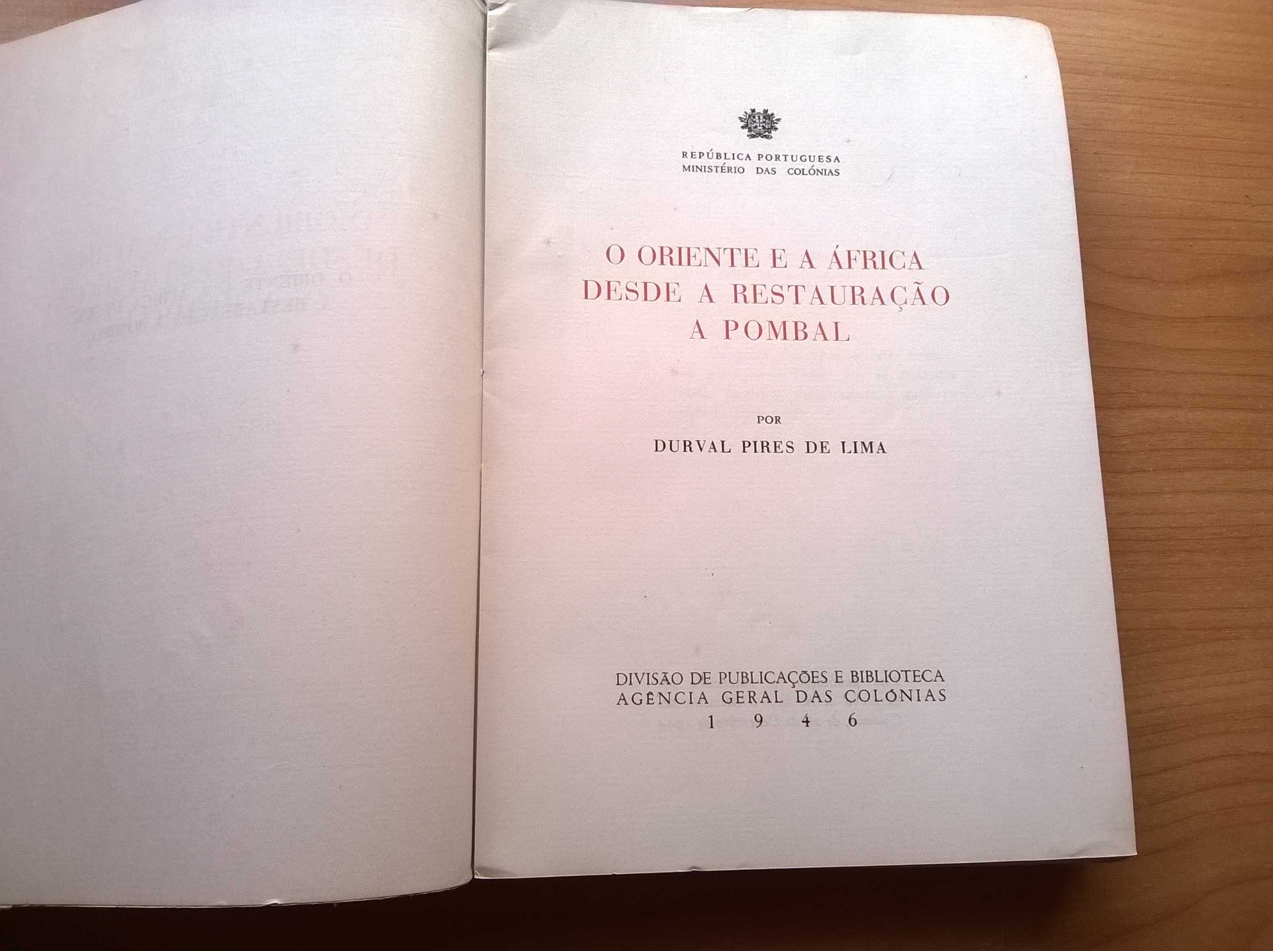 O Oriente e a África Desde a Restauração a Pombal - Durval P. de Lima