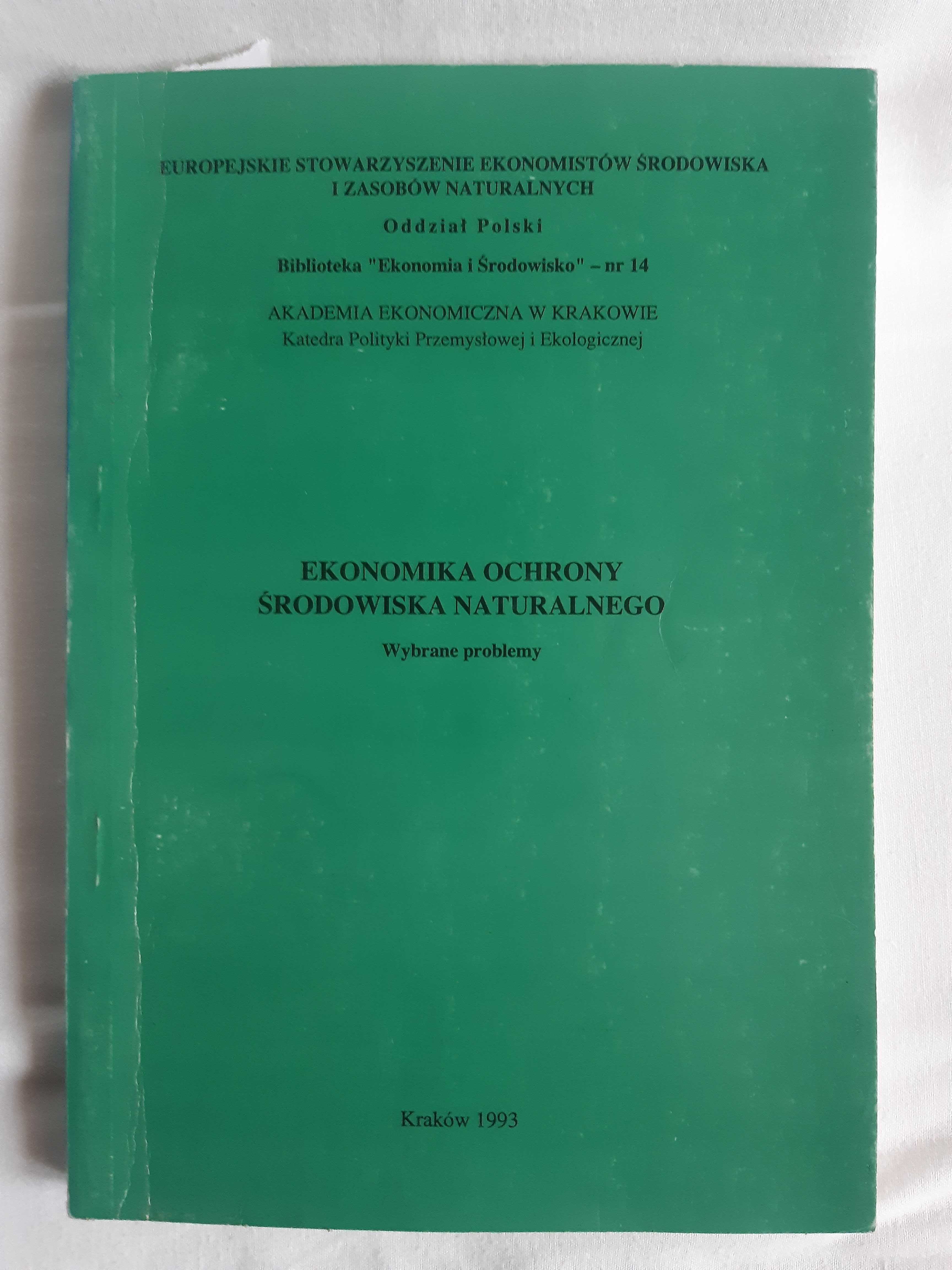 Ekonomika ochrony środowiska naturalnego - praca zbiorowa
