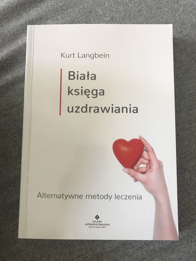 Biała księga uzdrawiania / Kurt Langbein