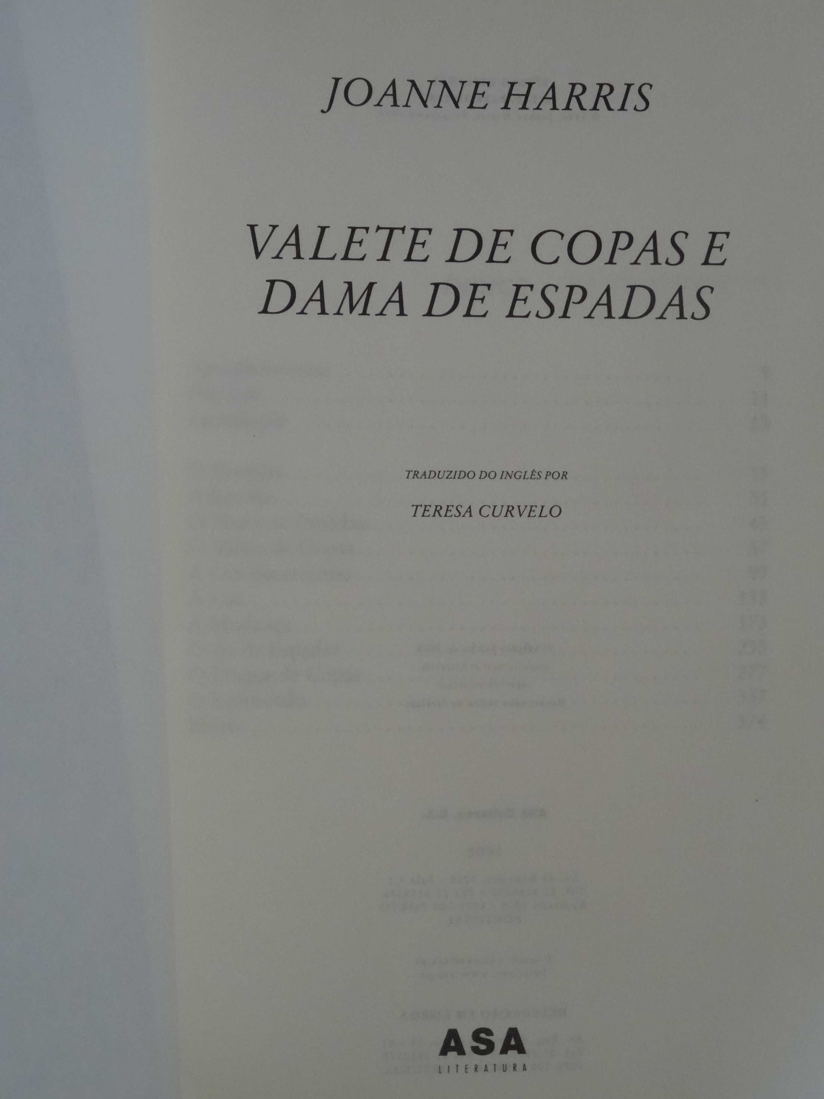 Valete de Copas e Dama de Espadas de Joanne Harris - 1ª Edição