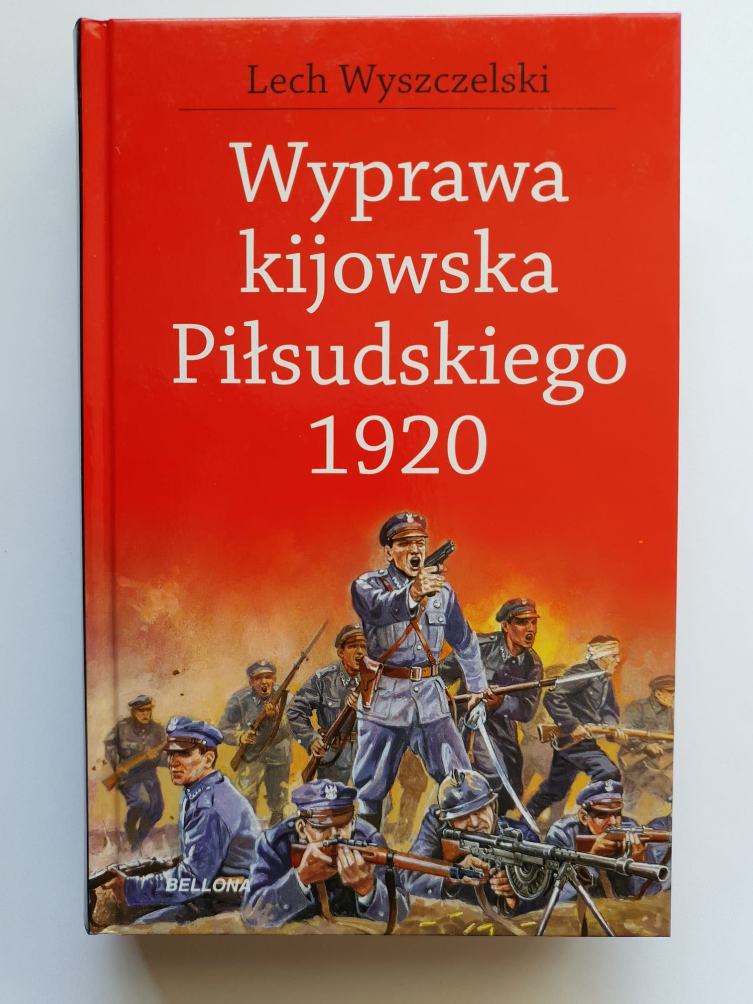 Wyprawa Kijowska Piłsudskiego książka