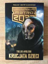 Uniwersum Metro 2033. Krucjata dzieci - książka - Tullio Avoledo -NOWA