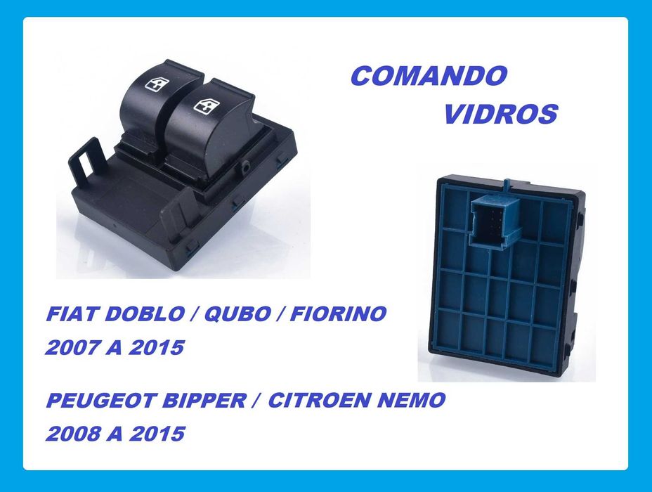 Comando dos Vidros Fiat Fiorino/Doblo - Peugeot Bipper - Citroen Nemo