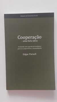 Cooperação - uma bela ideia - Edgar Parnell