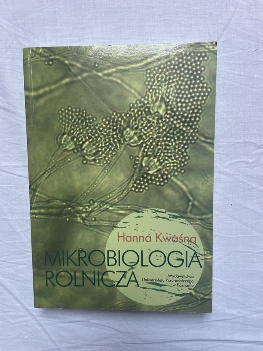 Książka Mikrobiologia Rolnicza Hanna Kwaśna