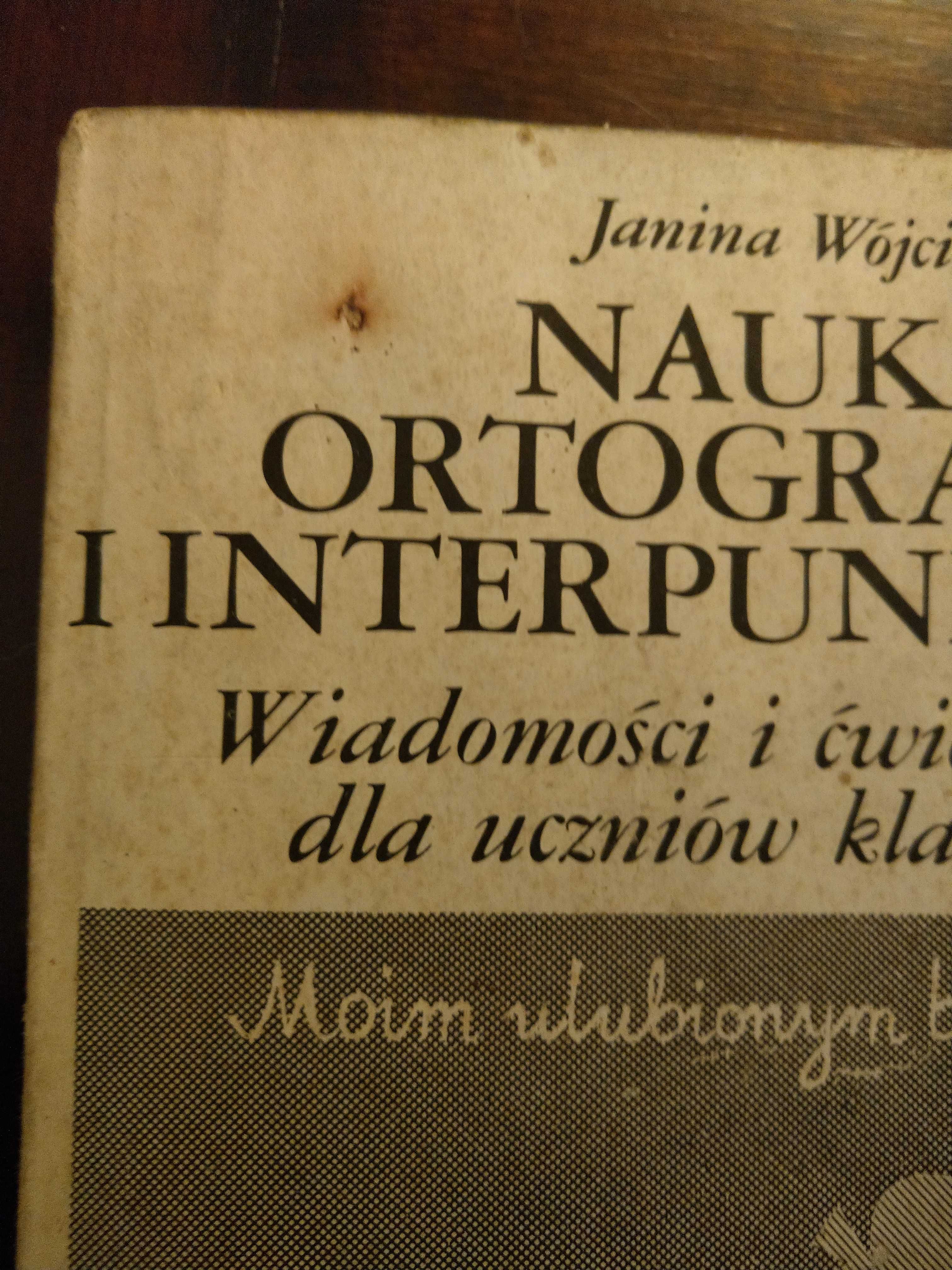 "Nauka ortografii i interpunkcji" J.Wójcik