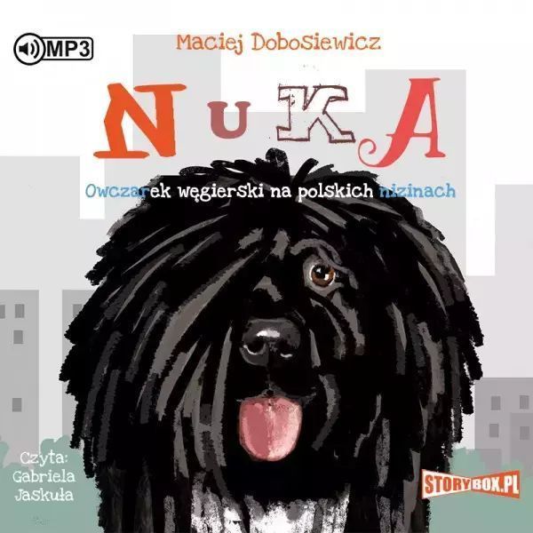 Nuka. Owczarek Węgierski Na Polskich Nizinach. Audiobook Nowa